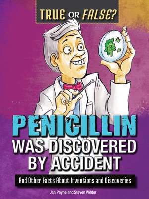 cover image of Penicillin Was Discovered by Accident